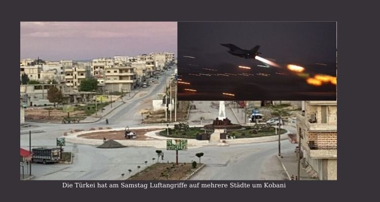 Die Türkei startet Luftangriffe auf Kobani