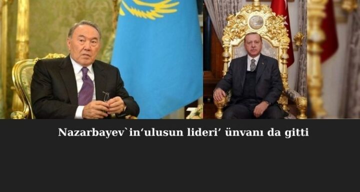 Kazakistan’da ‘Nazarbayev’ devri resmen kapandı