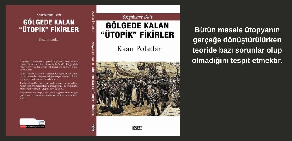 Gölgede Kalan “Ütopik” Fikirler