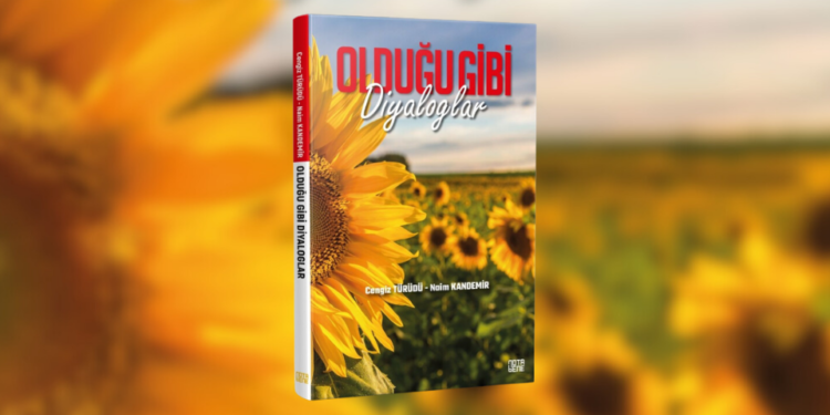Cengiz Türüdü ve Naim Kandemir’in Diyaloglar serisinin son kitabı raflarda yerini aldı