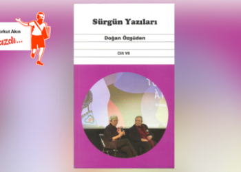 Sürgün Yazıları VII