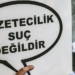 Basın meslek örgütlerinden gazeteci sorgularına ortak tepki: “Gazetecilik suç değildir”