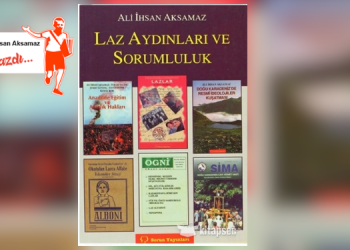 Laz Aydınları Deklarasyonu (Katkı/ Arşiv)